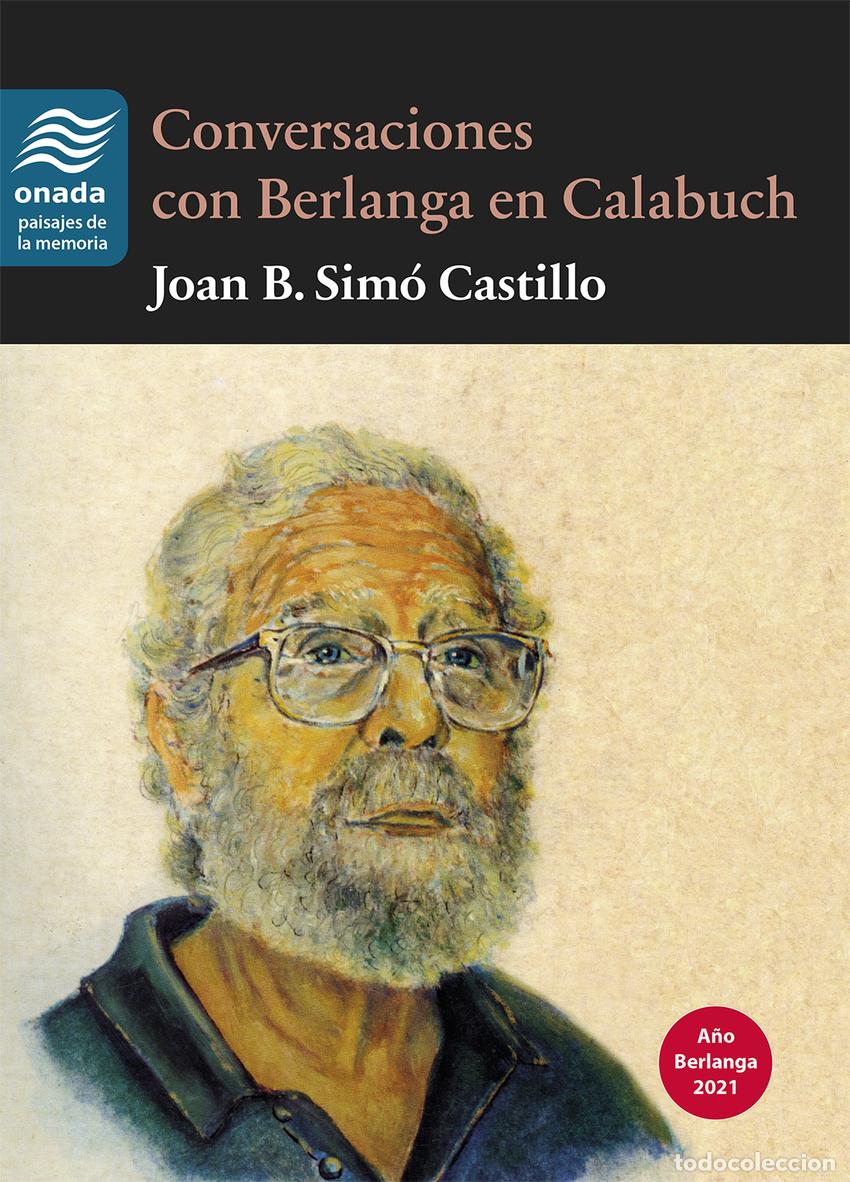 Livres: CONVERSACIONES CON BERLANGA EN CALABUCH - Sim&oacute; Castillo, Joan B