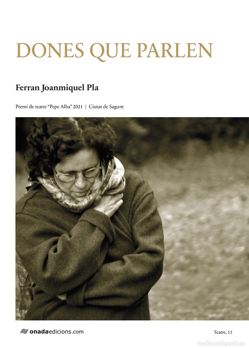 Libri: DONES QUE PARLEN - Joanmiquel Pla, Ferran