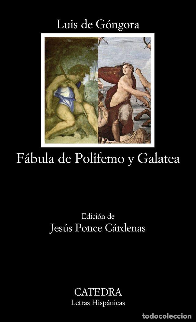 Libri: FABULA DE POLIFEMO Y GALATEA - GONGORA, LUIS DE