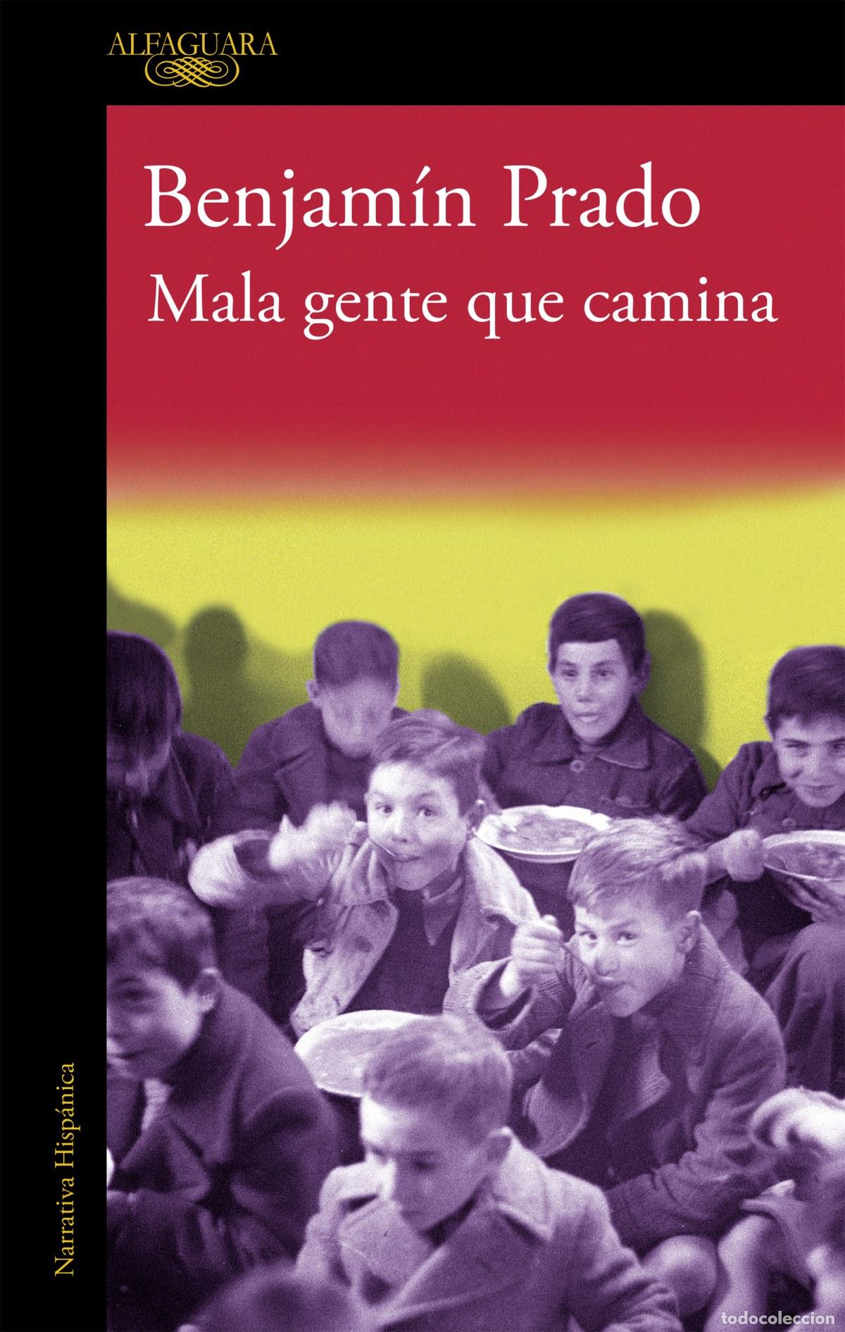 books: MALA GENTE QUE CAMINA - Prado, Benjam&iacute;n