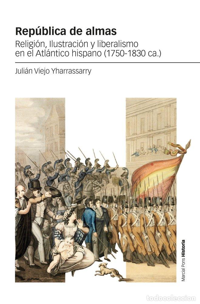 Libri: REPUBLICA DE ALMAS - VIEJO YHARRASSARRY, JULIAN