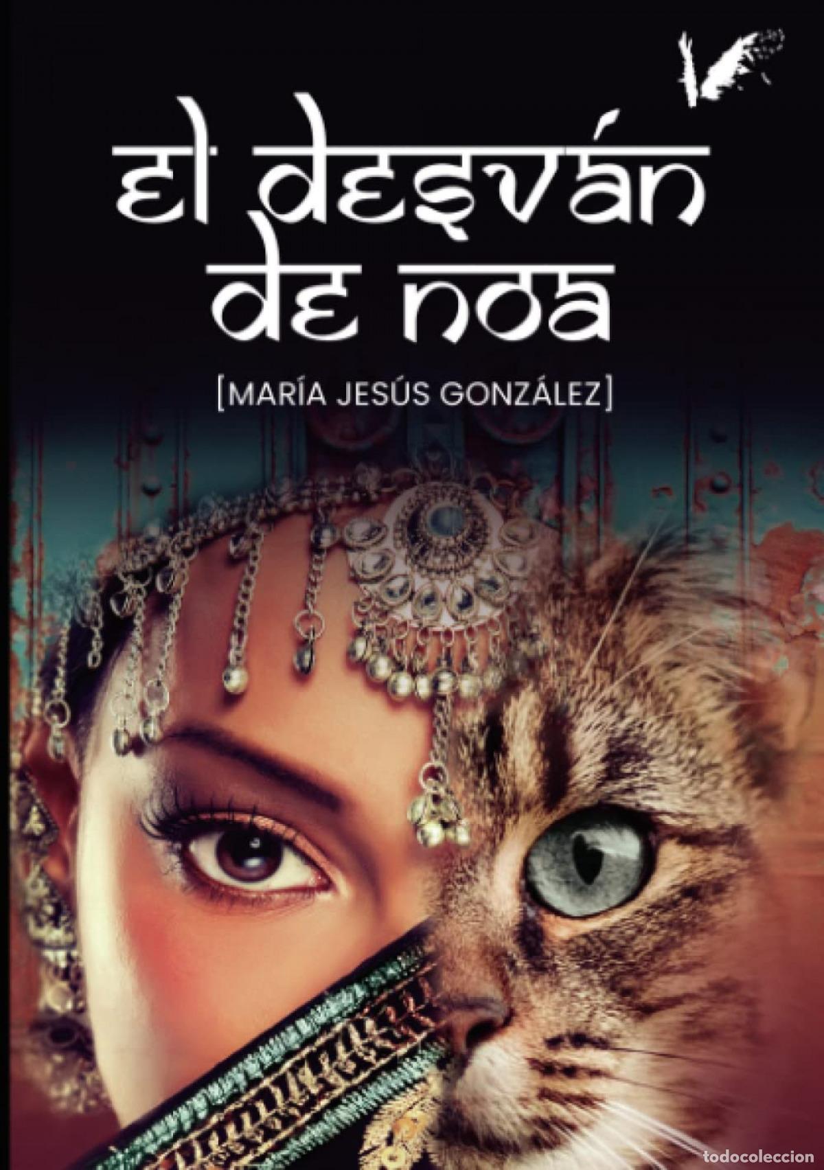 Libri: EL DESV&Aacute;N DE NOA - Gonz&aacute;lez Fern&aacute;ndez, Mar&iacute;a Jes&uacute;s