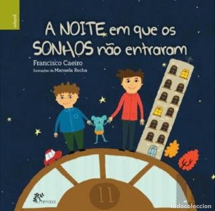 B&uuml;cher: A NOITE EM QUE OS SONHOS N&Atilde;O ENTRARAM - Caeiro, Francisco