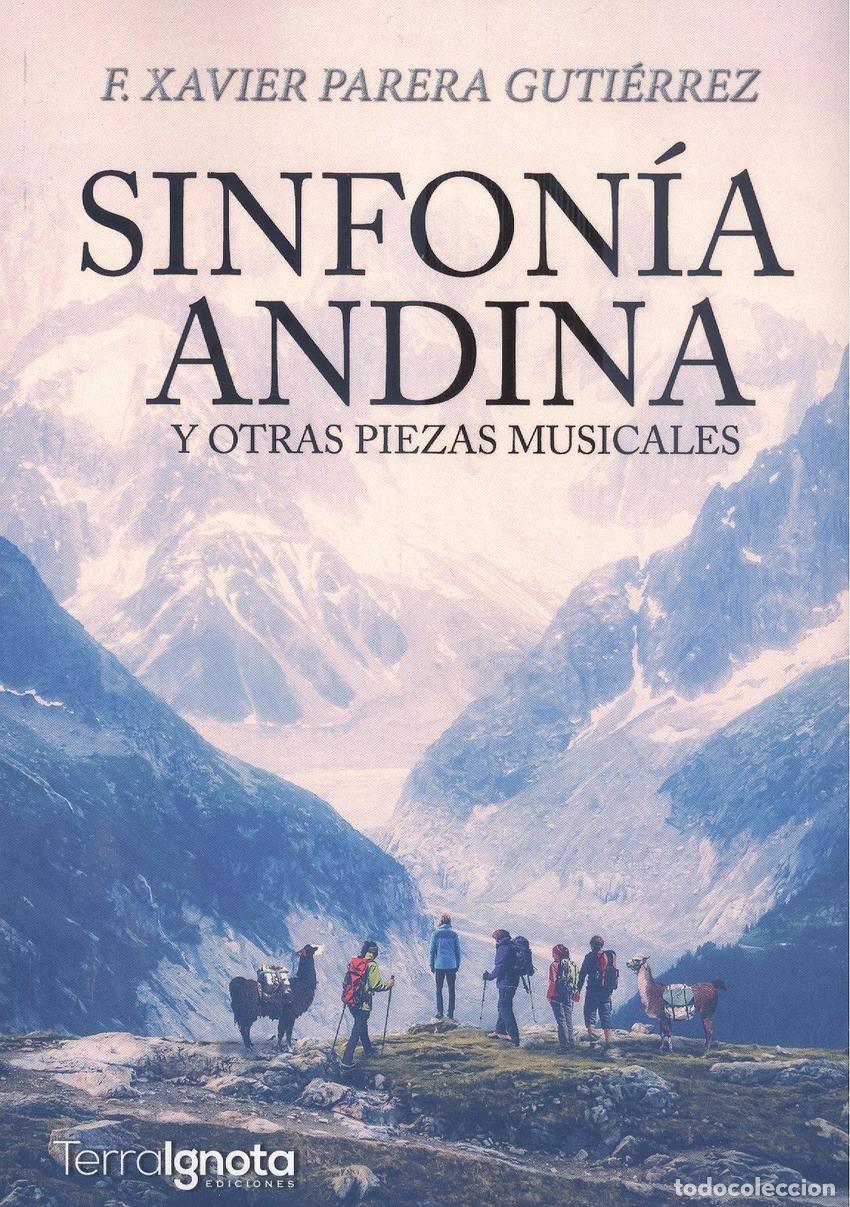 B&uuml;cher: SINFON&Iacute;A ANDINA Y OTRAS PIEZAS MUSICALES - Parera Guti&eacute;rrez, Francesc Xavier