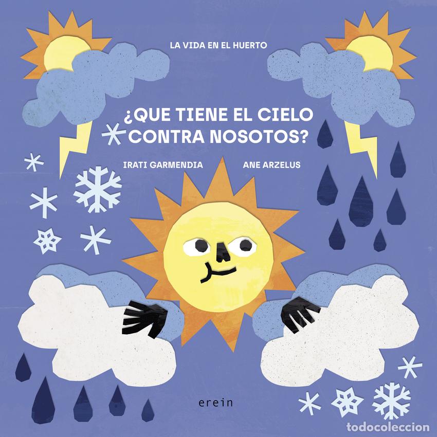 B&uuml;cher: &iquest;QU&Eacute; TIENE EL CIELO CONTRA NOSOTROS? - Garmendia Aramburu, Irati