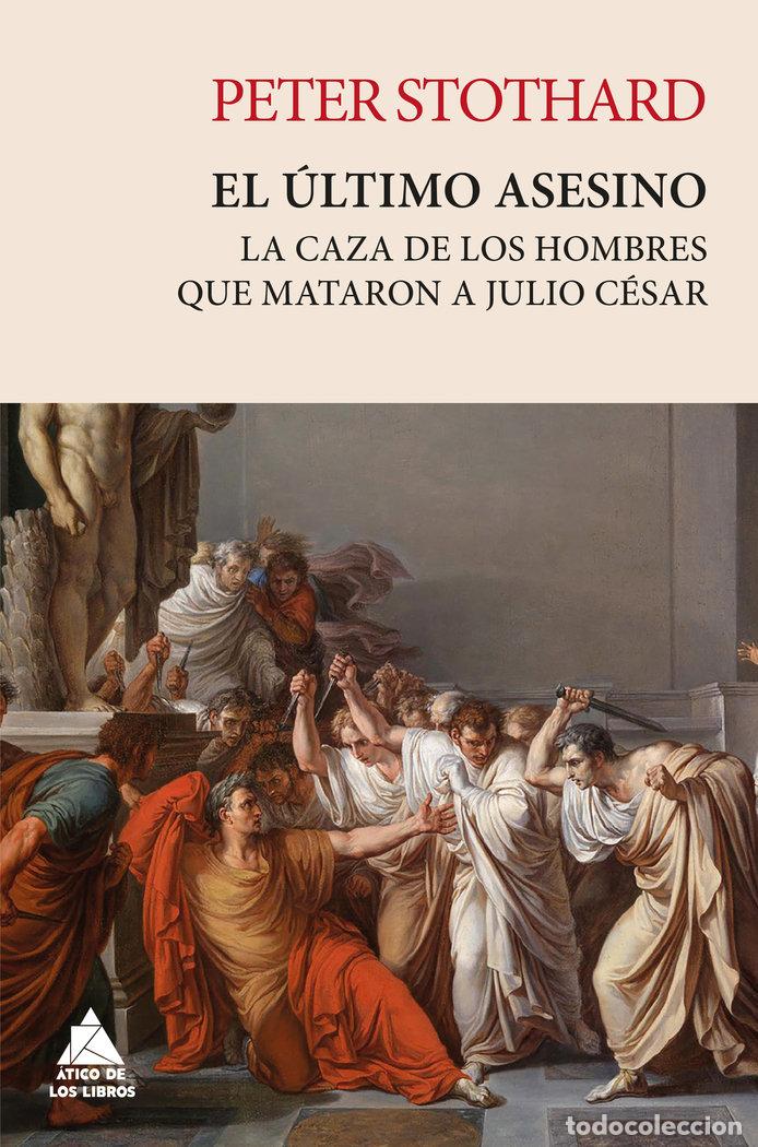 books: EL ULTIMO ASESINO - STOTHARD, PETER