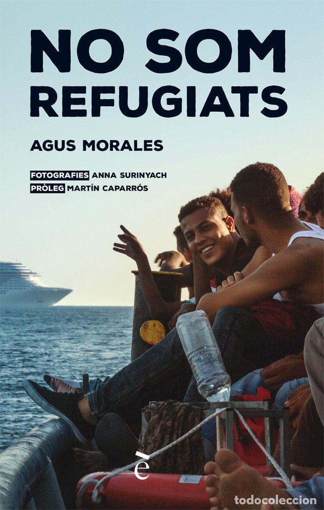 Livros: NO SOM REFUGIATS - MORALES, AGUS