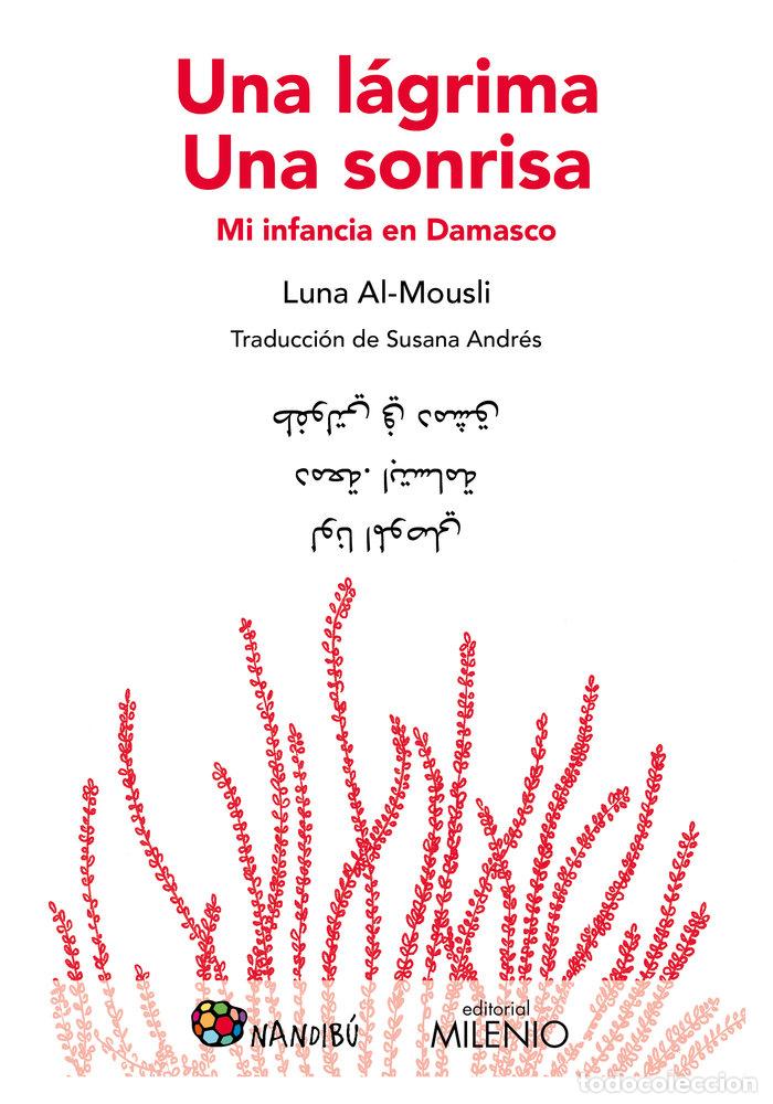 Livros: UNA LAGRIMA UNA SONRISA - AL-MOUSLI, LUNA