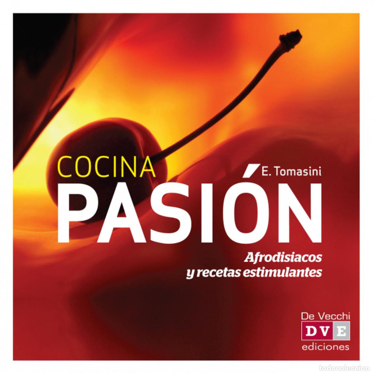 B&uuml;cher: COCINA PASION - Tomasini, E