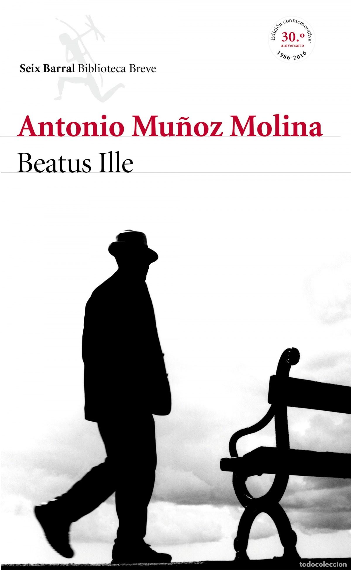 Libros: BEATUS ILLE - Mu&ntilde;oz Molina, Antonio