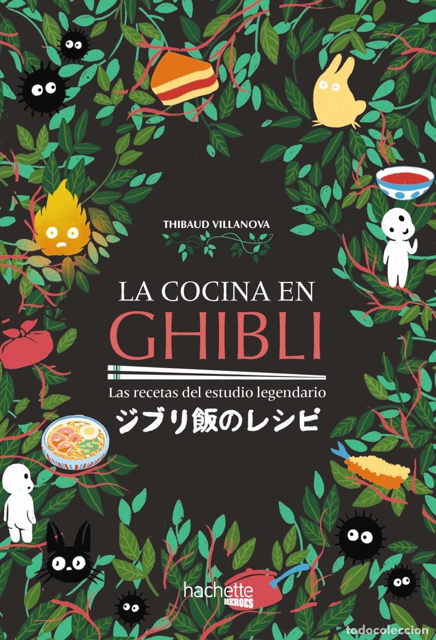 Libros: LA COCINA EN GHIBLI - Villanova, Thibaud