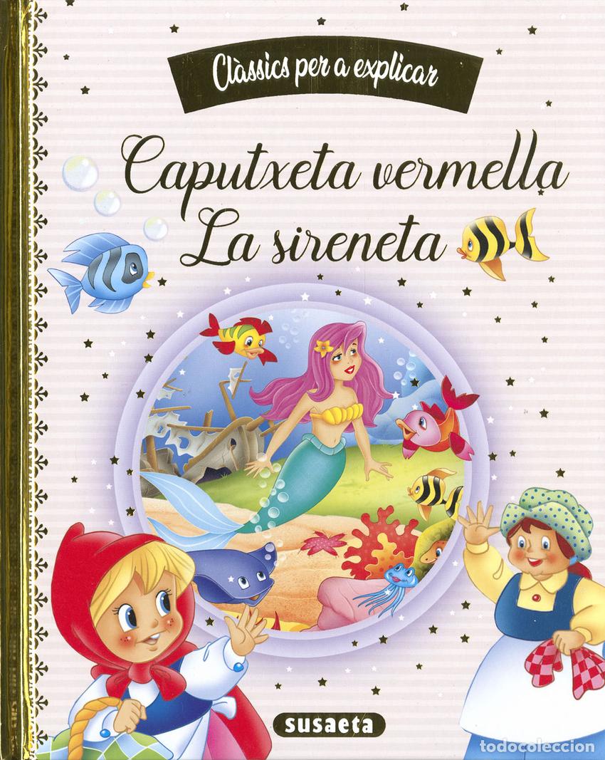 Libros: CAPUTXETA VERMELLA - LA SIRENETA - Ediciones, Susaeta