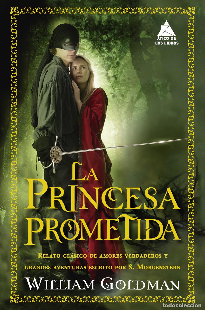 Libros: LA PRINCESA PROMETIDA - Goldman, William