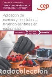 Libri: (23).MANUAL APLICACION DE NORMAS Y CONDICIONES HIGIENICO-SA - VV.AA.