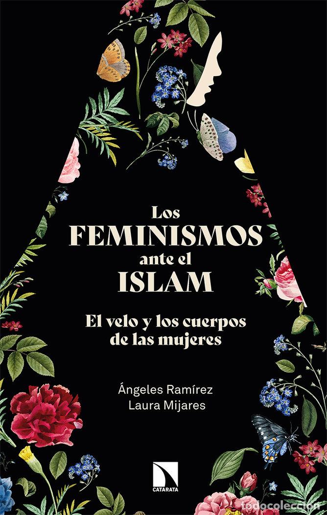 Libros: FEMINISMOS ANTE EL ISLAM,LOS - MIJARES