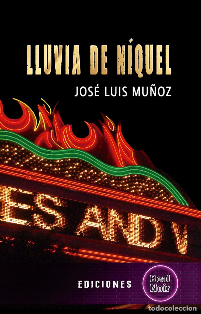 Libros: LLUVIA DE NIQUEL - MU&Ntilde;OZ, JOSE LUIS