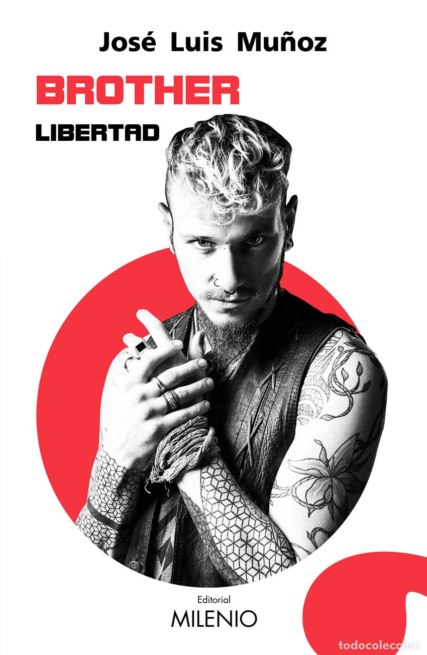 Livres: BROTHER. LIBERTAD - Mu&ntilde;oz Jimeno, Jos&eacute; Luis