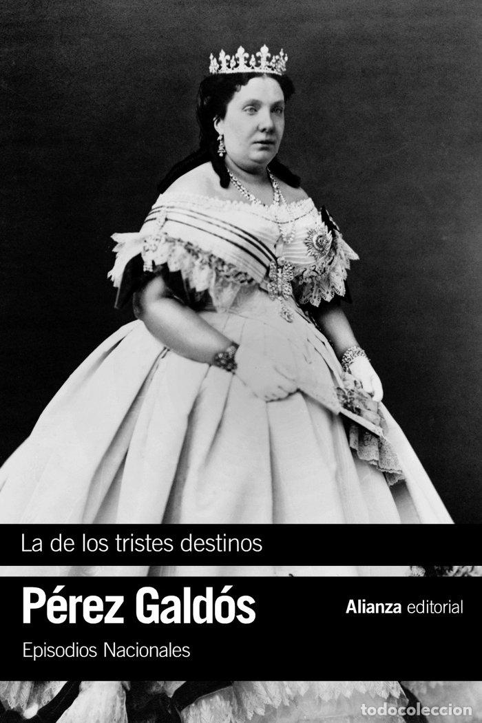 Livres: LA DE LOS TRISTES DESTINOS - PEREZ GALDOS, BENITO