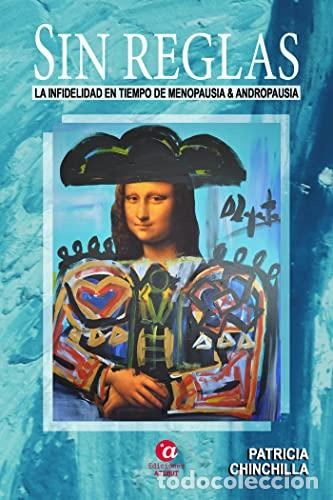 Libri: SIN REGLAS - Chinchilla, Patricia