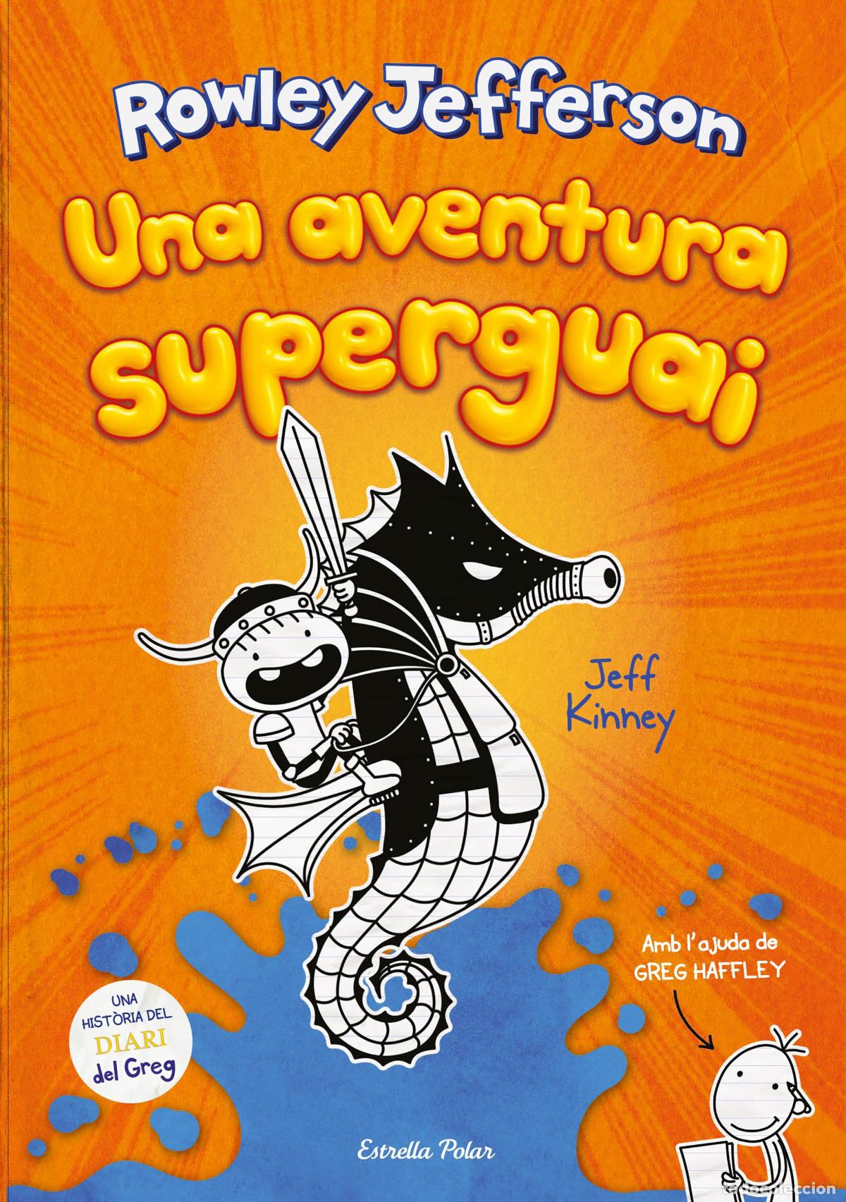 Libros: DIARI DEL ROWLEY 2. UNA AVENTURA SUPERGUAI - KINNEY, JEFF
