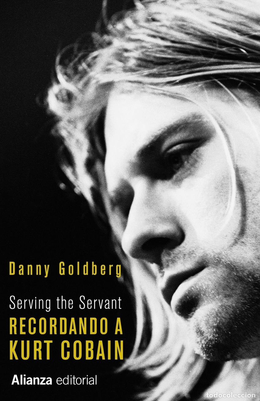 Libros: RECORDANDO A KURT COBAIN - Goldberg, Danny