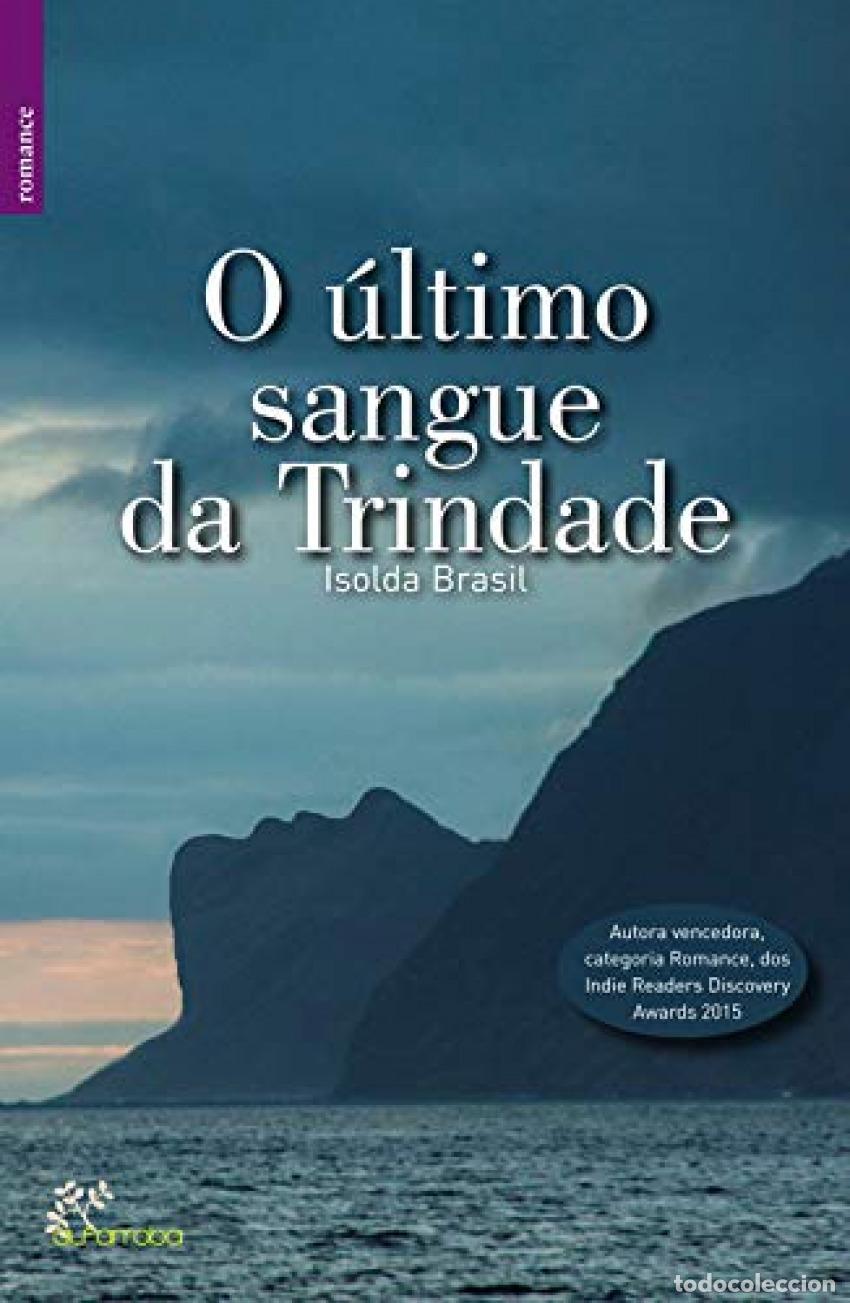 Libros: O &Uacute;LTIMO SANGUE DA TRINIDADE - Brasil, Isolda
