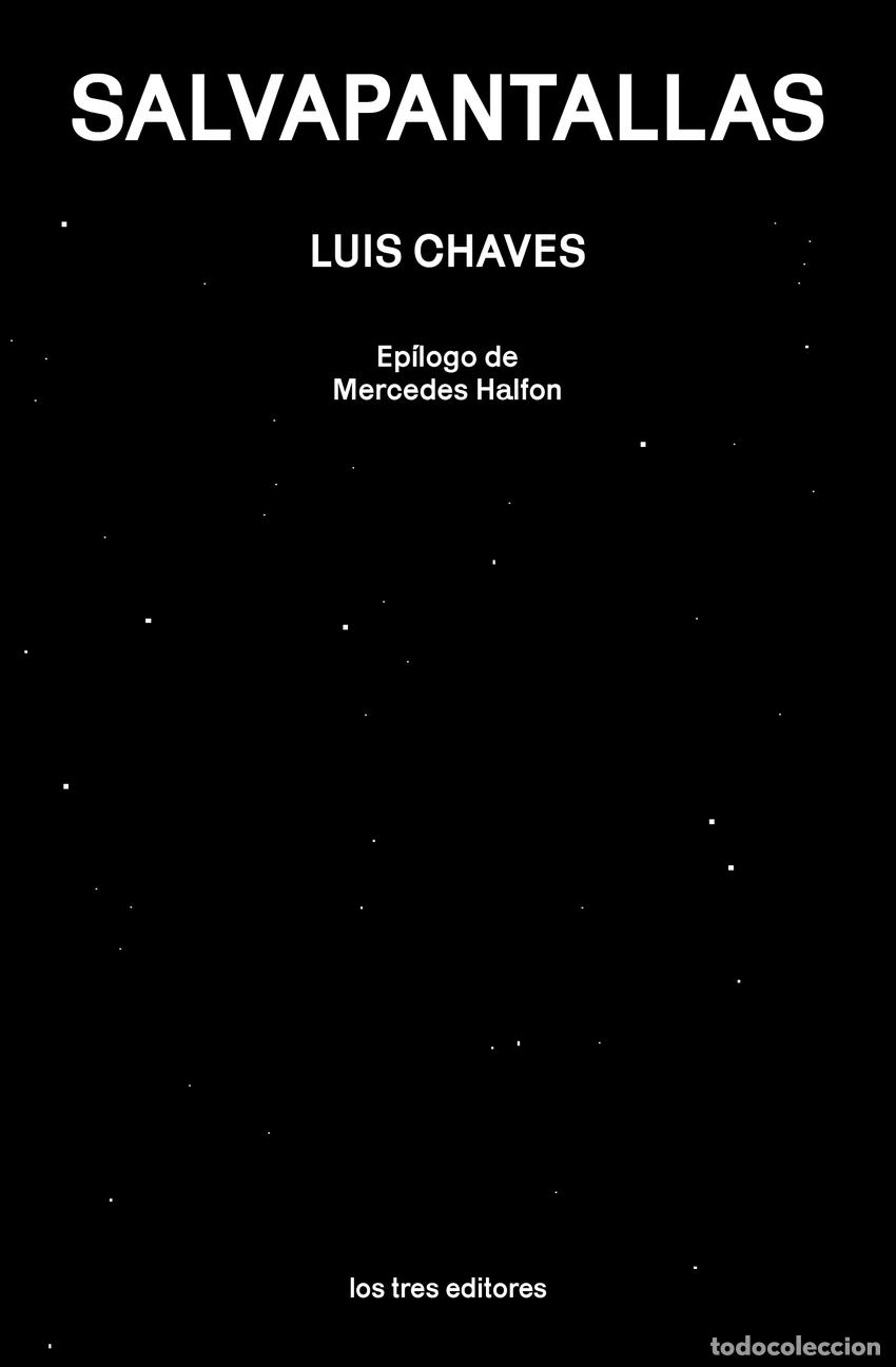 Libros: SALVAPANTALLAS - Chaves, Luis