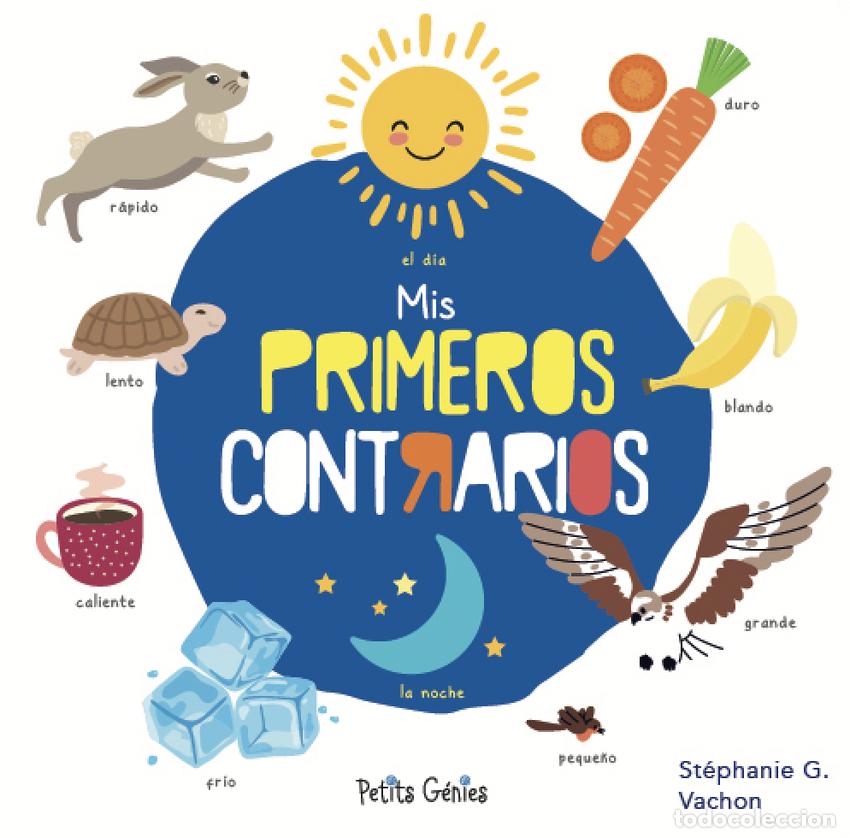 Libros: MIS PRIMEROS CONTRARIOS - VACHON, ST&Eacute;PHANIE G