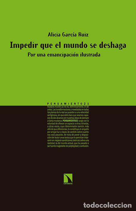 Libri: IMPEDIR QUE EL MUNDO SE DESHAGA - GARCIA RUIZ, ALICIA