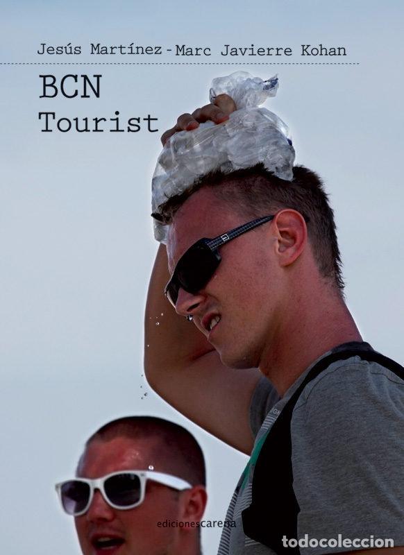 Libri: BCN TOURIST - MARTINEZ FERNANDEZ, JESUS