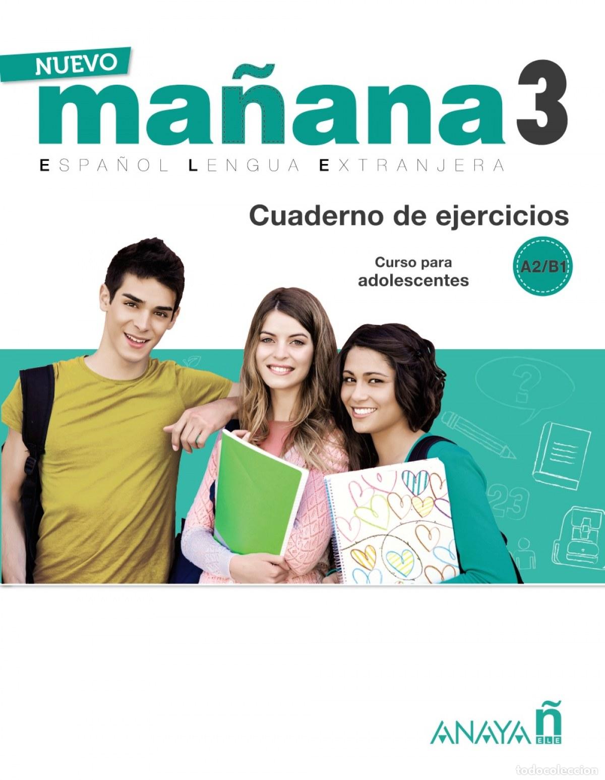 Libri: NUEVO MA&Ntilde;ANA 3 A2/B1 - Bodas Ortega, Mila