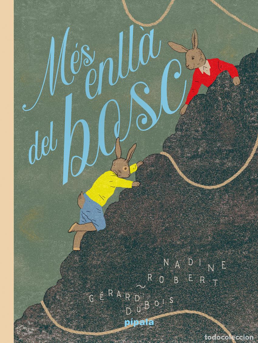 Livres: M&Eacute;S ENLL&Agrave; DEL BOSC - Robert, Nadine