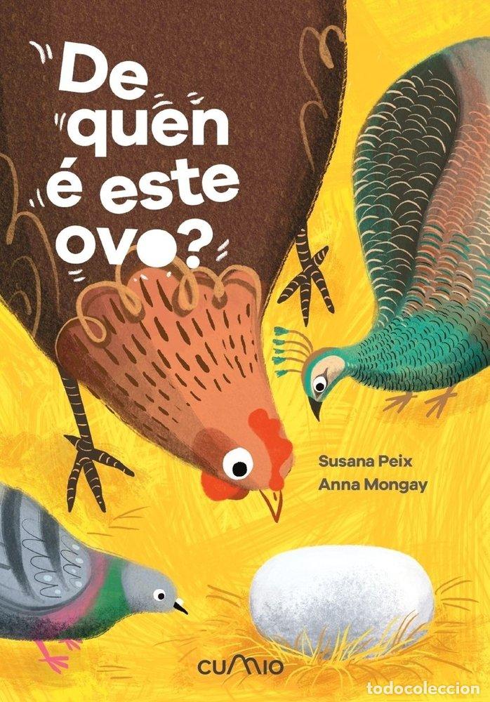 Livres: DE QUEN E ESTE OVO - SUSANA PEIX