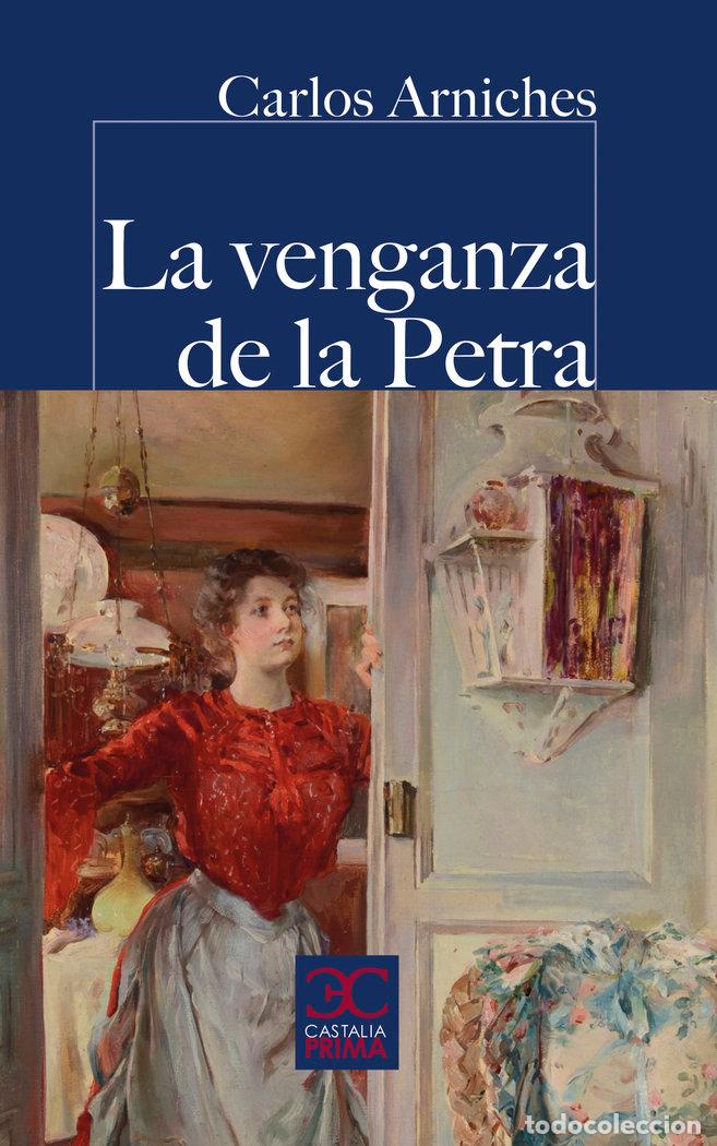 Libros: LA VENGANZA DE LA PETRA - ARNICHES, CARLOS
