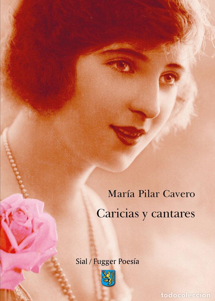 Libros: CARICIAS Y CANTARES - CAVERO, MARIA PILAR