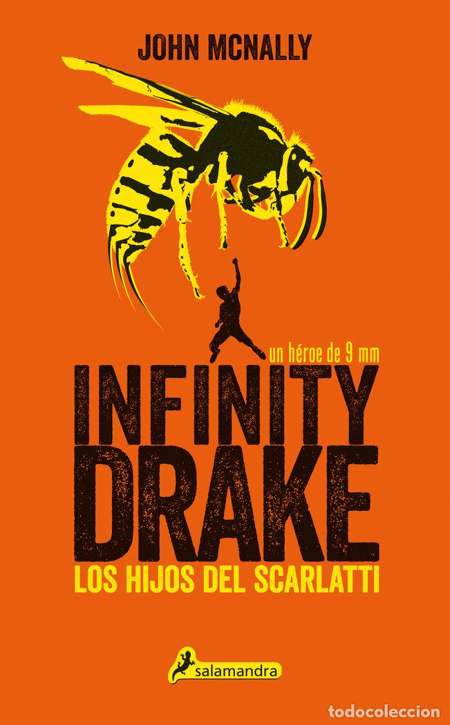 Libros: INFINITY DRAKE 1 LOS HIJOS DEL SCARLATTI - MCNALLY, JOHN