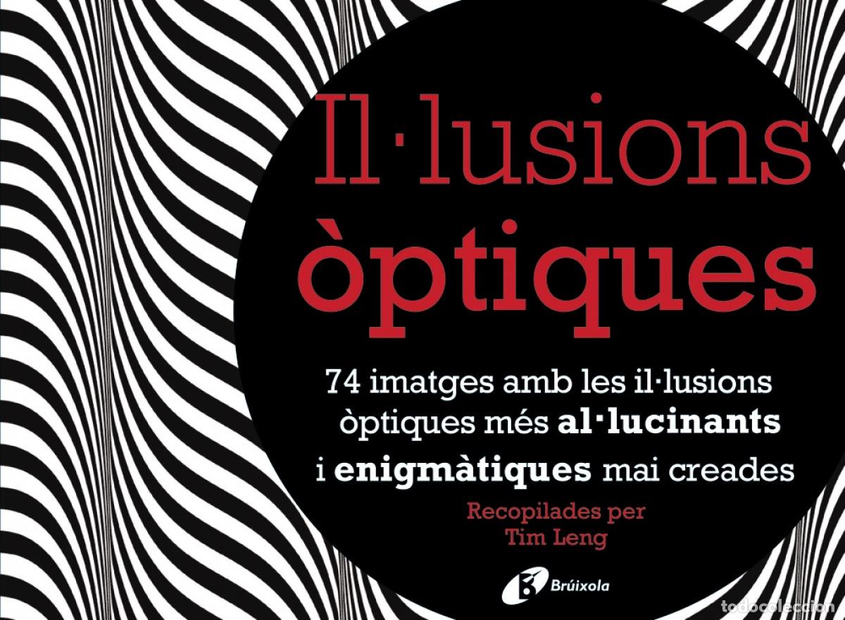 Livres: IL.LUSIONS &Ograve;PTIQUES - Leng, Tim