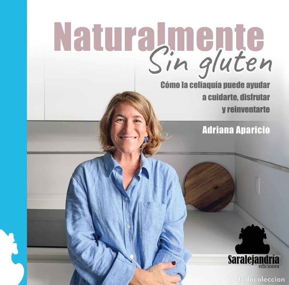 B&uuml;cher: NATURALMENTE SIN GLUTEN - APARICIO, ADRIANA