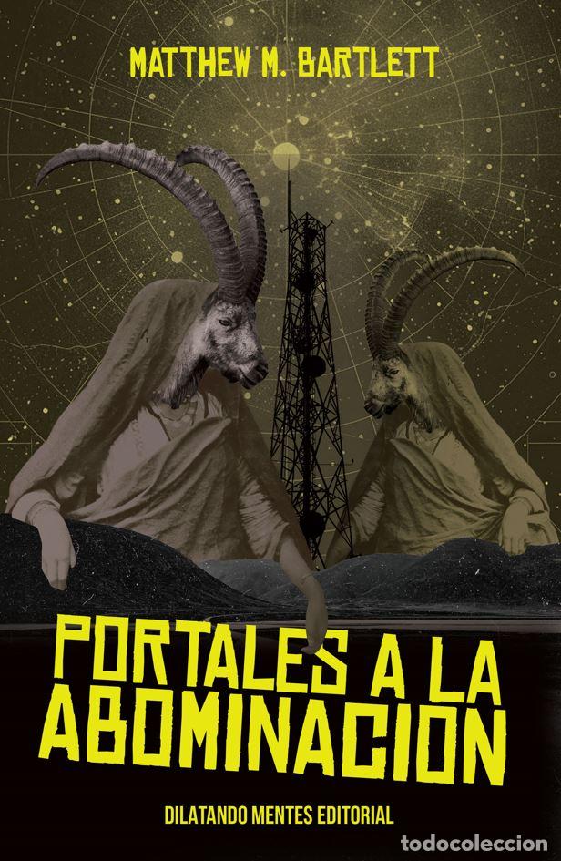 Libros: PORTALES A LA ABOMINACION - Matthew, M Barlett