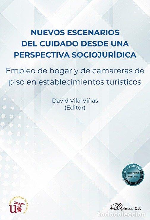 Libros: NUEVOS ESCENARIOS DEL CUIDADO DESDE UNA PERSPECTIVA SOCIOJU - VILA VI&Ntilde;AS, DAVID