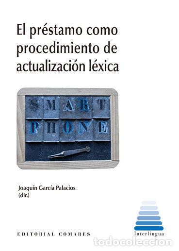 Livres: EL PRESTAMO COMO PROCEDIMIENTO DE ACTUALIZACION LEXICA - GARCIA PALA