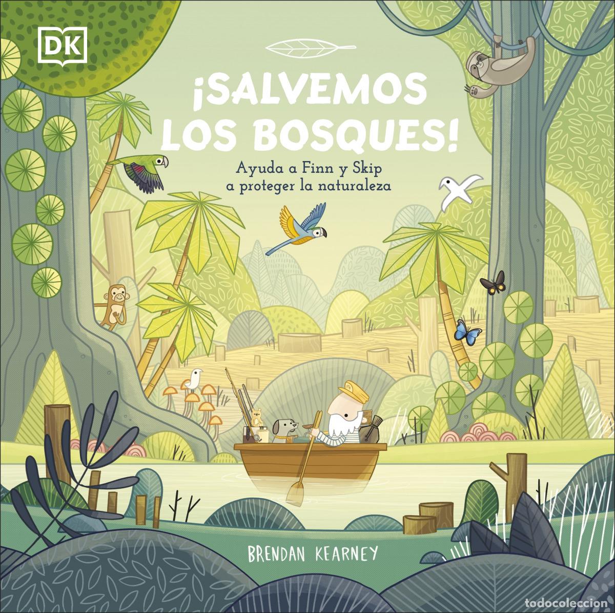 Livres: &iexcl;SALVEMOS LOS BOSQUES! - KEARNEY, BRENDAN
