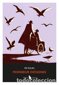 Livres: MONSIEUR DI&Ograve;GENES - Roura, Pep