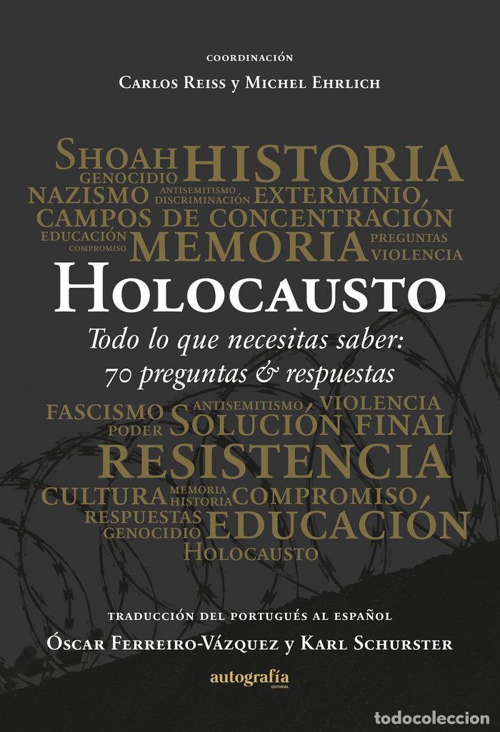 Libros: HOLOCAUSTO - OSCAR FERREIRO VAZQUEZ