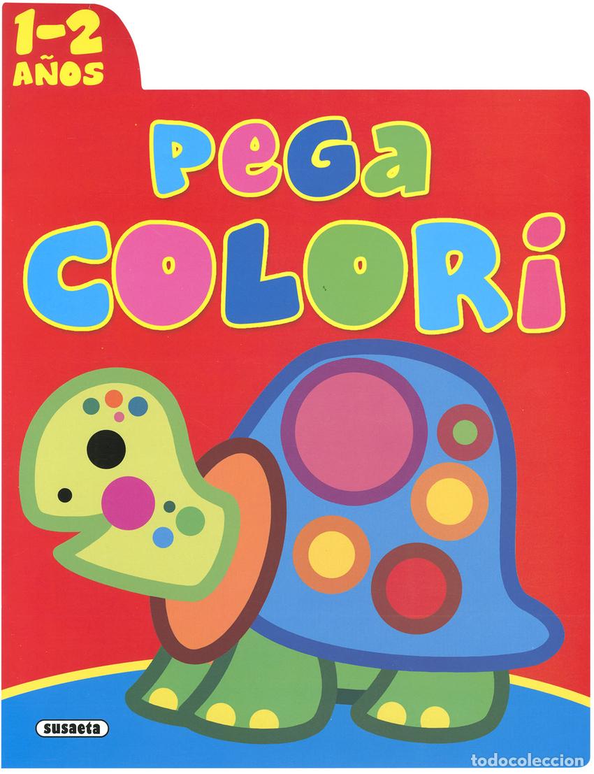 Libros: PEGACOLORI 1-2 A&Ntilde;OS - Susaeta, Equipo