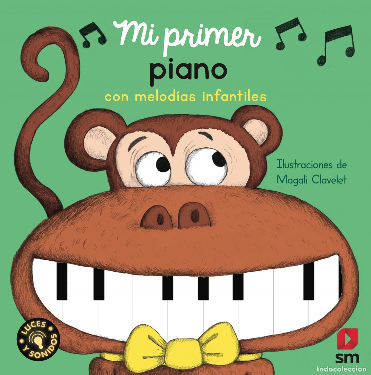 Libros: MI PRIMER PIANO CON MELODIAS INFANTILES - Varios autores