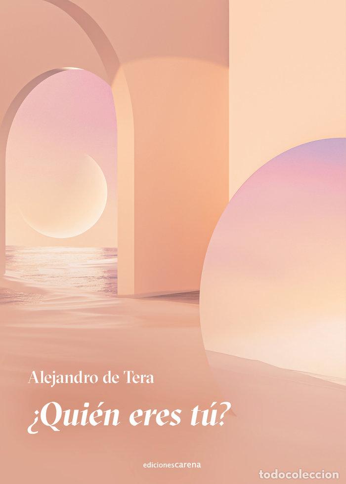 Libros: QUIEN ERES TU - DE TERA, ALEJANDRO