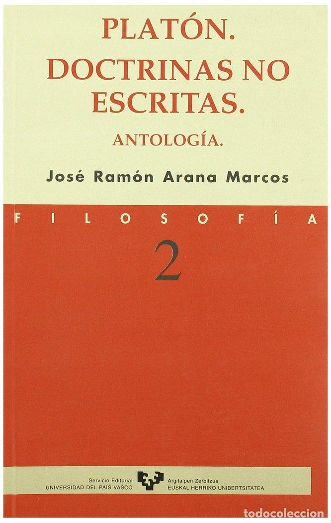Libros: PLATON DOCTRINAS NO ESCRITAS ANTOLOGIA - ARANA MARCOS