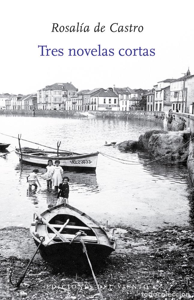 Libros: TRES NOVELAS CORTAS - Castro, Rosal&iacute;a De