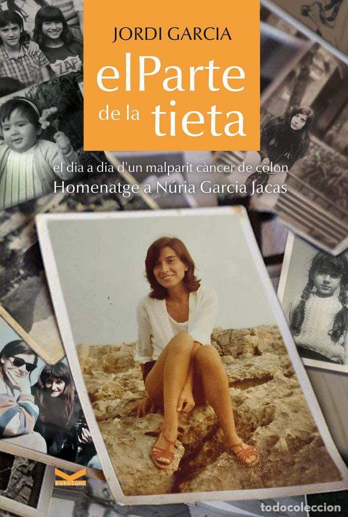 Libros: ELPARTE DE LA TIETA - JORDI GARCIA